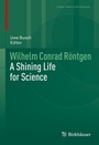 Cover: Wilhelm Conrad Röntgen - Birkhäuser