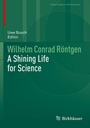 Cover: Wilhelm Conrad Röntgen - Birkhäuser