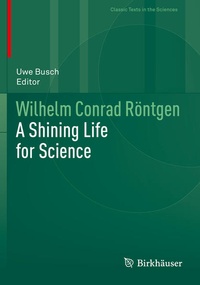 Enlarge image Cover: Wilhelm Conrad Röntgen - Birkhäuser