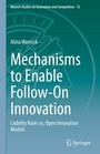 Cover: Mechanisms to Enable Follow-On Innovation - Springer