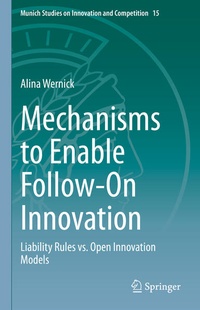 Enlarge image Cover: Mechanisms to Enable Follow-On Innovation - Springer
