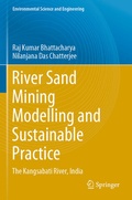 Cover: River Sand Mining Modelling and Sustainable Practice - Springer