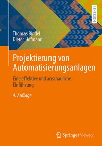 Bild vergrößern Bild: Projektierung von Automatisierungsanlagen - Springer Vieweg
