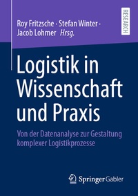 Abbildung von: Logistik in Wissenschaft und Praxis - Springer Gabler