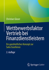 Abbildung von: Wettbewerbsfaktor Vertrieb bei Finanzdienstleistern - Springer Gabler