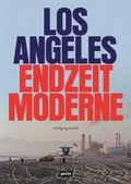 Cover: Los Angeles Endzeitmoderne - JOVIS
