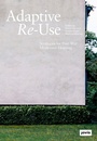 Cover: Adaptive Re-Use - JOVIS
