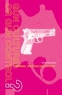 Cover: Gun Culture or Gun Control? - Routledge
