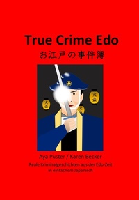 Enlarge image Cover: True Crime Edo - Puster, Aya
