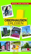 Cover: OBERHAUSEN erleben - Mercator-Verlag