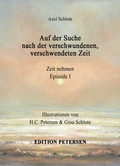 Cover: Auf der Suche nach der verschwundenen, verschwendeten Zeit - Petersen, H Ch