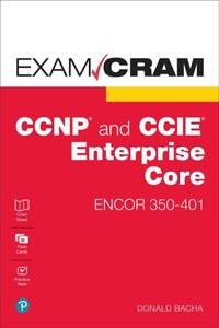 Abbildung von: CCNP and CCIE Enterprise Core ENCOR 350-401 Exam Cram - Pearson It Certification