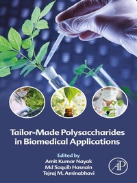 Abbildung von: Tailor-Made Polysaccharides in Biomedical Applications - Academic Press