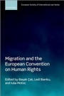 Cover: Migration and the European Convention on Human Rights - OUP eBook