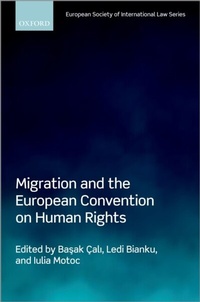Enlarge image Cover: Migration and the European Convention on Human Rights - OUP eBook
