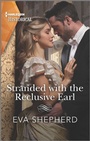 Cover: Stranded with the Reclusive Earl - Harlequin Historical