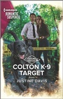 Cover: Colton K-9 Target - Harlequin Romantic Suspense