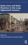 Cover: Daily Lives and Daily Routines in the Long Eighteenth Century - Routledge