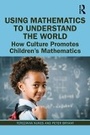 Cover: Using Mathematics to Understand the World - Routledge