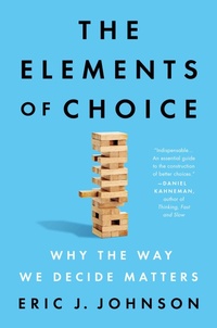 Enlarge image Cover: The Elements of Choice - Riverhead Books