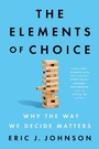 Cover: The Elements of Choice - Riverhead Books,U.S.