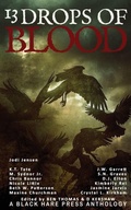 Cover: 13 Drops of Blood - Black Hare Press