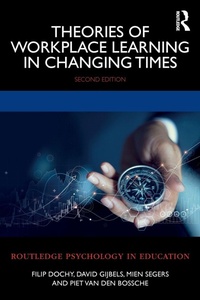 Enlarge image Cover: Theories of Workplace Learning in Changing Times - Routledge