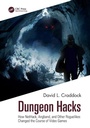 Cover: Dungeon Hacks - CRC Press