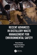 Cover: Recent Advances in Distillery Waste Management for Environmental Safety - CRC Press