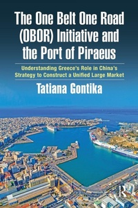 Abbildung von: The One Belt One Road (OBOR) Initiative and the Port of Piraeus - Routledge
