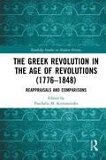 Cover: The Greek Revolution in the Age of Revolutions (1776-1848) - Routledge