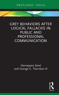 Cover: Grey Behaviors after Logical Fallacies in Public and Professional Communication - Routledge