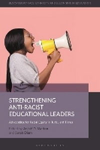 Enlarge image Cover: Strengthening Anti-Racist Educational Leaders - Bloomsbury Academic