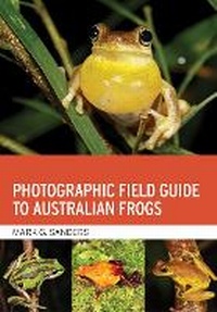 Abbildung von: Photographic Field Guide to Australian Frogs - CSIRO Publishing