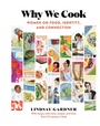 Cover: Why We Cook - Workman Publishing Company