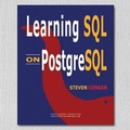 Cover: Learning SQL ON PostgreSQL - Franklin, Beedle & Associates Inc