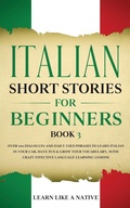 Cover: Italian Short Stories for Beginners Book 3 - Learn Like A Native