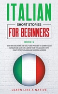 Cover: Italian Short Stories for Beginners Book 5 - Learn Like A Native