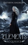 Cover: ELEMENTS - Kathryn Andrews Books
