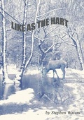 Cover: Like as the Hart - The Cloister House Press