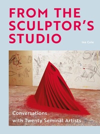 Enlarge image Cover: From the Sculptor's Studio - Laurence King Publishing