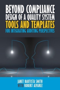 Enlarge image Cover: Beyond Compliance Design of a Quality System - ASQ Quality Press