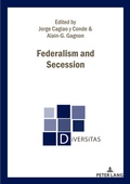 Cover: Federalism and Secession - Peter Lang Verlag