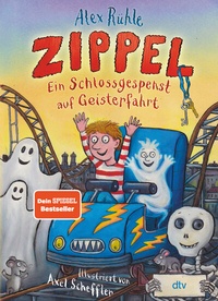 Abbildung von: Zippel - Ein Schlossgespenst auf Geisterfahrt - dtv