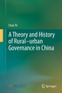 Cover: A Theory and History of Rural-urban Governance in China - Springer