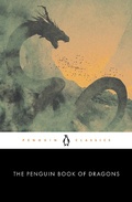 Cover: The Penguin Book of Dragons - Penguin Classics