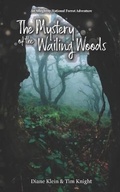 Cover: The Mystery of the Wailing Woods - Across the Pond Publications