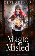 Cover: Magic Misled - Keri Arthur Pty, Limited