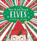 Cover: There's No Such Thing as Elves (PB) - Scholastic