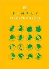 Enlarge image Cover: Simply Climate Change - Dorling Kindersley